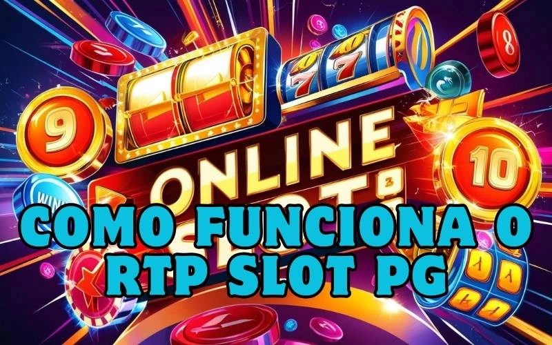 on image text 'Como Funciona o RTP Slot PG'